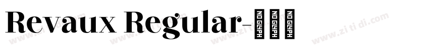 Revaux Regular字体转换